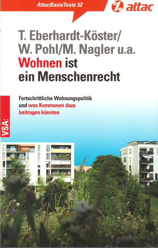 Wohnen ist ein Menschenrecht : Fortschrittliche Wohnungspolitik und was Kommunen dazu beitragen könnten