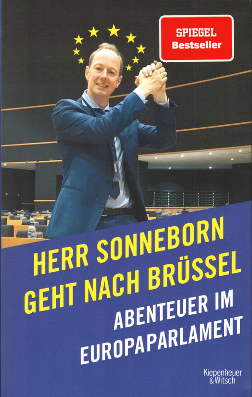 Herr Sonneborn geht nach Brüssel : Abenteuer im Europaparlament