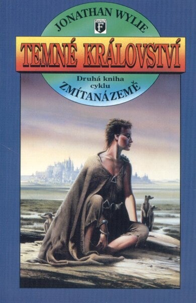 Temné království : druhá kniha cyklu Zmítaná země