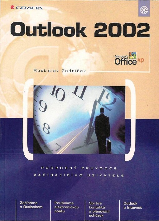 Outlook 2002: podrobný průvodce začínajícího uživatele