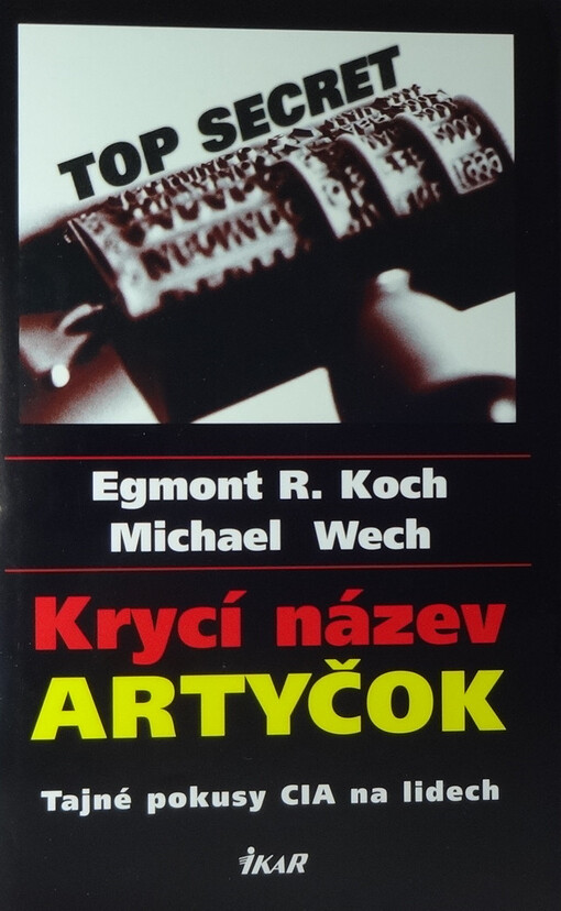 Krycí název Artyčok: tajné pokusy CIA na lidech