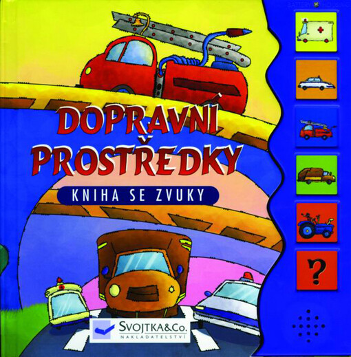 Dopravní prostředky : kniha se zvuky