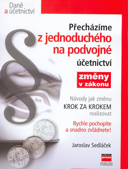 Přecházíme z jednoduchého na podvojné účetnictví: [změny v zákonu]