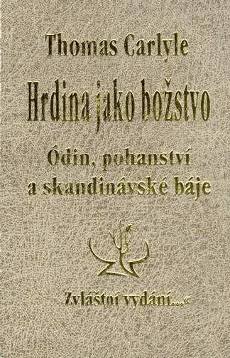 Hrdina jako božstvo: Ódin, pohanství a skandinávské báje