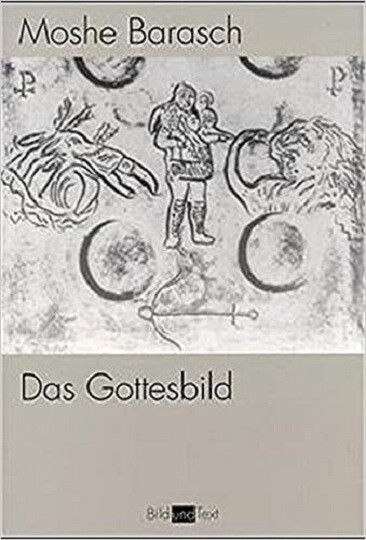 Das Gottesbild: Studien zur Darstellung des Unsichtbaren (Bild und Text) (German Edition)