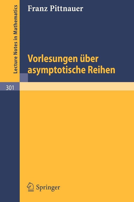 Vorlesungen über asymptotische Reihen (Lecture Notes in Mathematics) (German Edition)