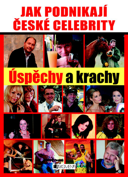Jak podnikají české celebrity: úspěchy a krachy