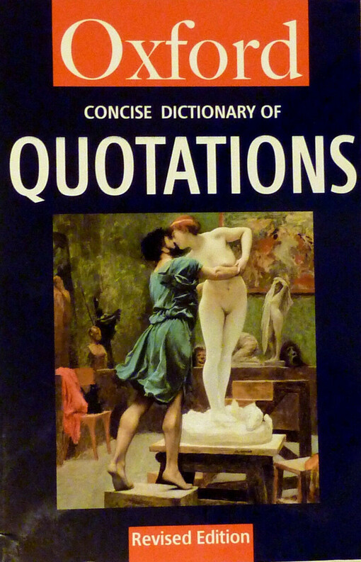 The concise Oxford dictionary of quotations