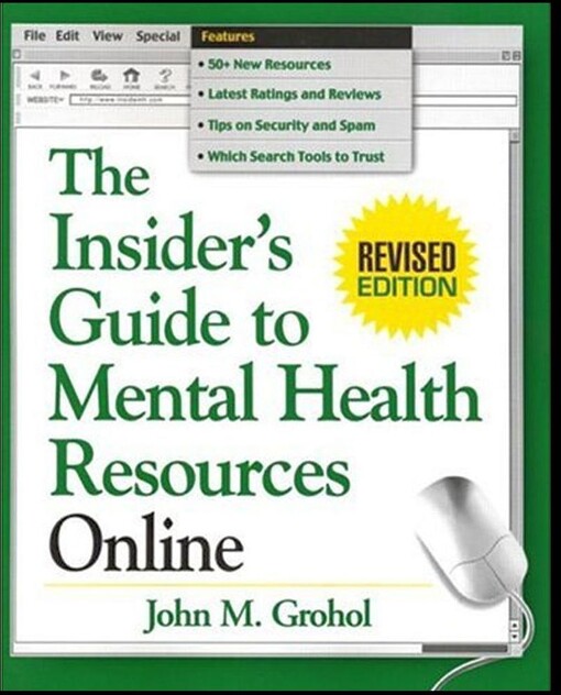 The Insider's Guide to Mental Health Resources Online, Revised Edition (The Clinician's Toolbox)