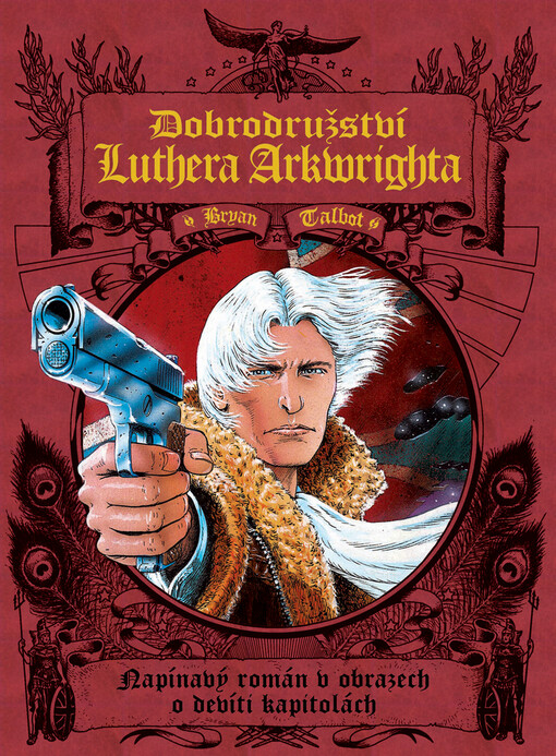 Dobrodružství Luthera Arkwrighta : [napínavý román v obrazech o devíti kapitolách