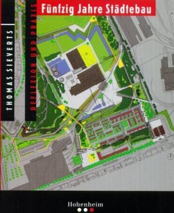 Fünfzig Jahre Städtebau