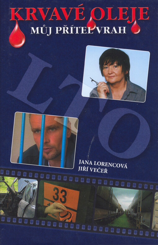 Krvavé oleje: můj přítel vrah