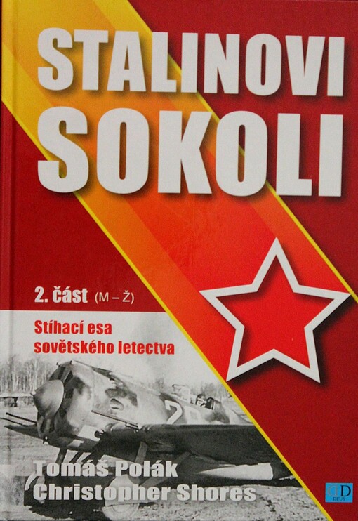 Stalinovi sokoli: stíhací esa sovětského letectva, Část 2