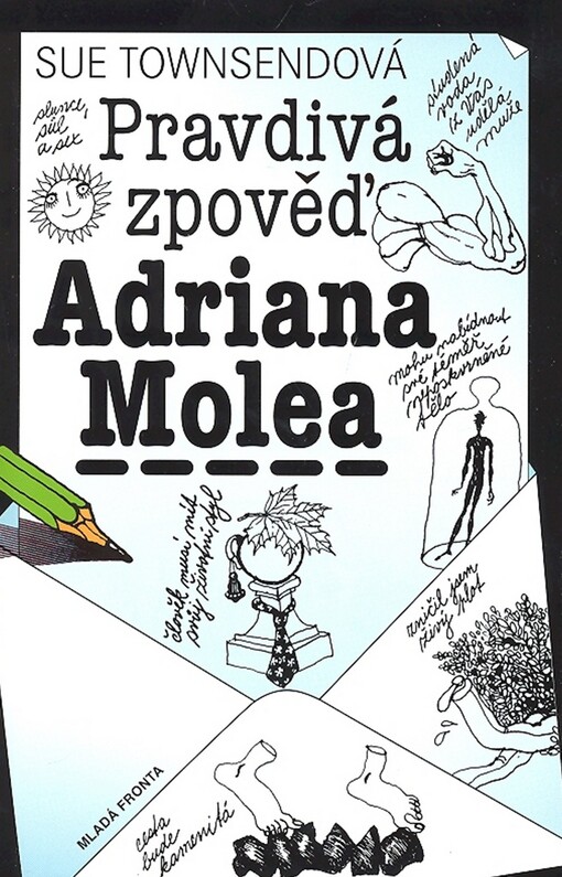 Pravdivá zpověď Adriana Molea, 3. vyd.