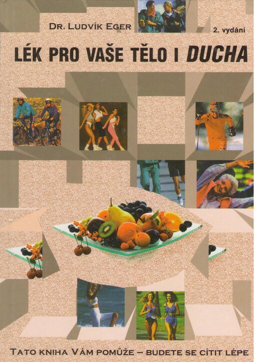 Lék pro vaše tělo i ducha