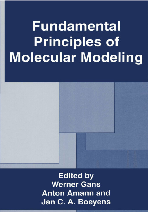 Fundamental principles of molecular modeling