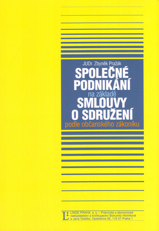 Společné podnikání na základě smlouvy o sdružení podle občanského zákoníku: praktická příručka
