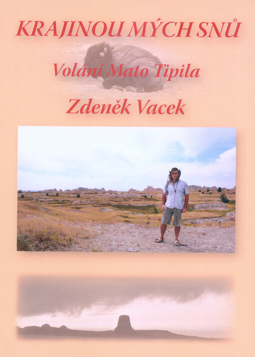 Krajinou mých snů : volání Mato Tipila