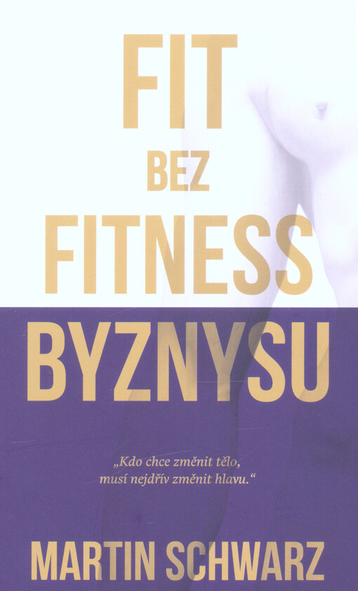 Fit bez fitness byznysu : 