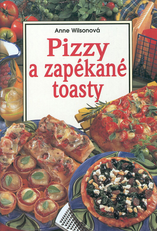 Pizzy a zapékané tousty