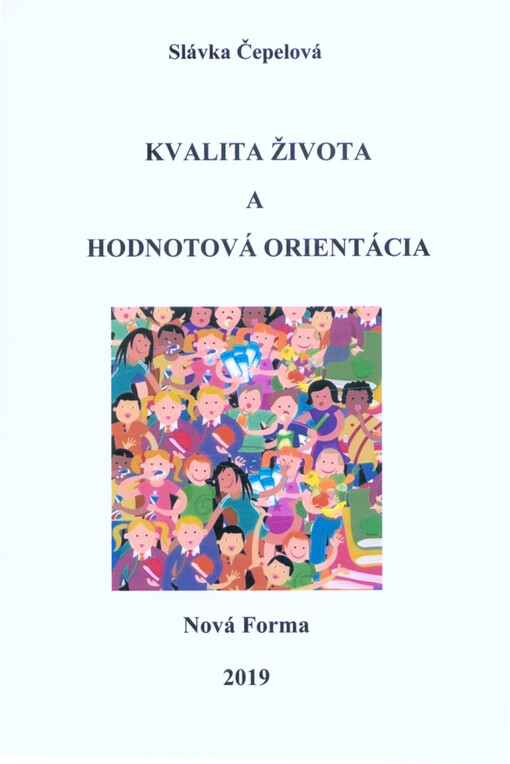 Kvalita života a hodnotová orientácia