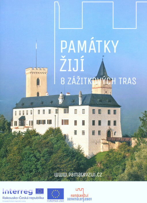 Památky žijí : 8 zážitkových tras