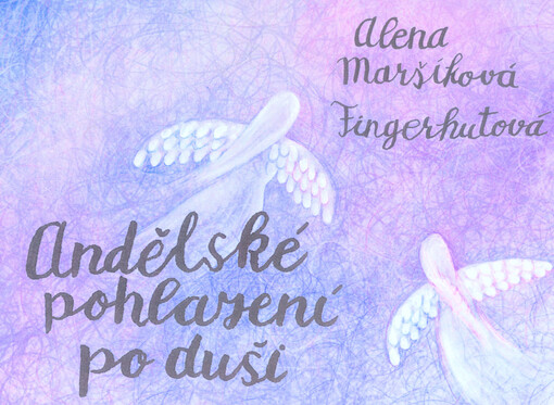 Andělské pohlazení po duši