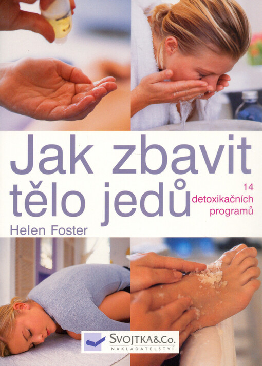 Jak zbavit tělo jedů: [14 detoxikačních programů]