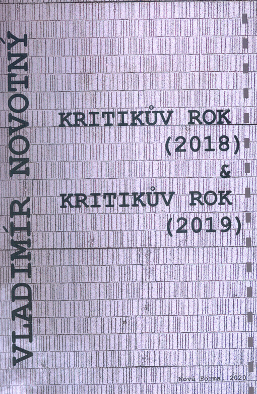 Kritikův rok (2018) ; & Kritikův rok (2019)