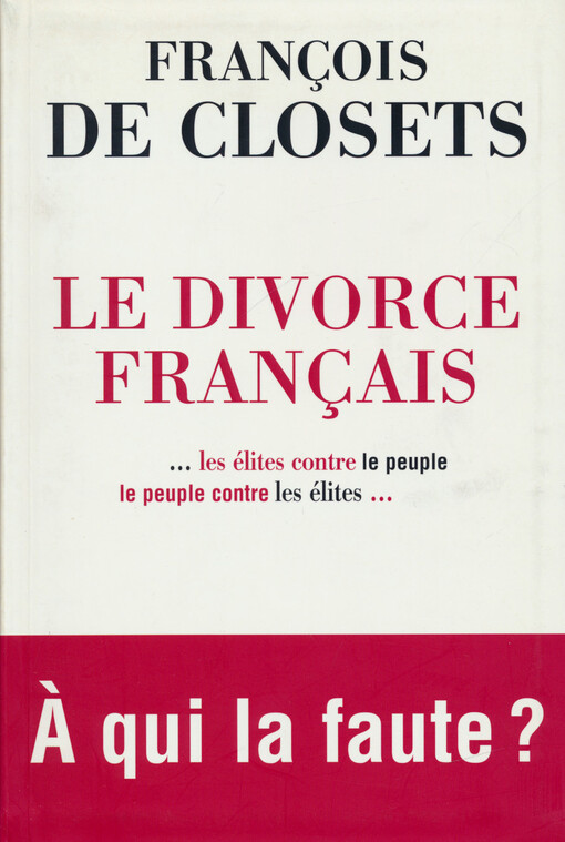 Le divorce français : le peuple contre les élites