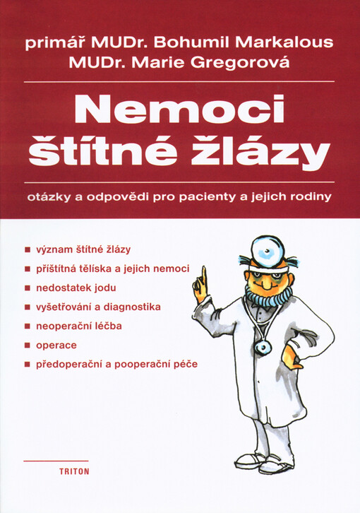 Nemoci štítné žlázy: otázky a odpovědi pro pacienty a jejich rodiny
