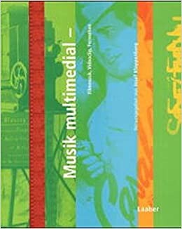 Musik multimedial: Filmmusik, Videoclip, Fernsehen (Handbuch der Musik im 20. Jahrhundert) (German Edition)