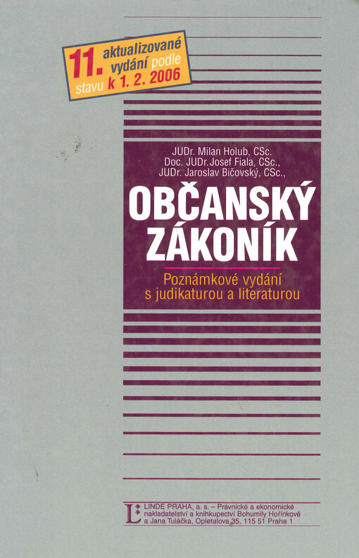 Občanský zákoník : poznámkové vydání s judikaturou a literaturou : (včetně věcného rejstříku)