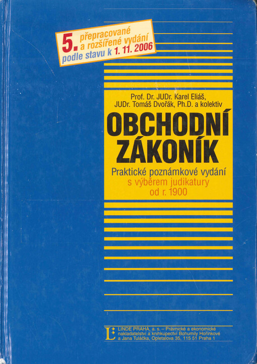 Obchodní zákoník : praktické poznámkové vydání s výběrem z judikatury od roku 1900