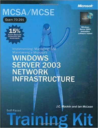 MCSE Self-Paced Training Kit (Exam 70-294): Planning, Implementing, and Maintaining a Microsoft® Windows Server(TM) 2003 Active Directory® Infrastruct