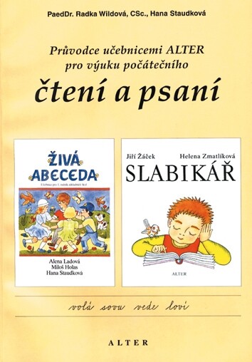 Průvodce učebnicemi ALTER pro výuku počátečního čtení a psaní