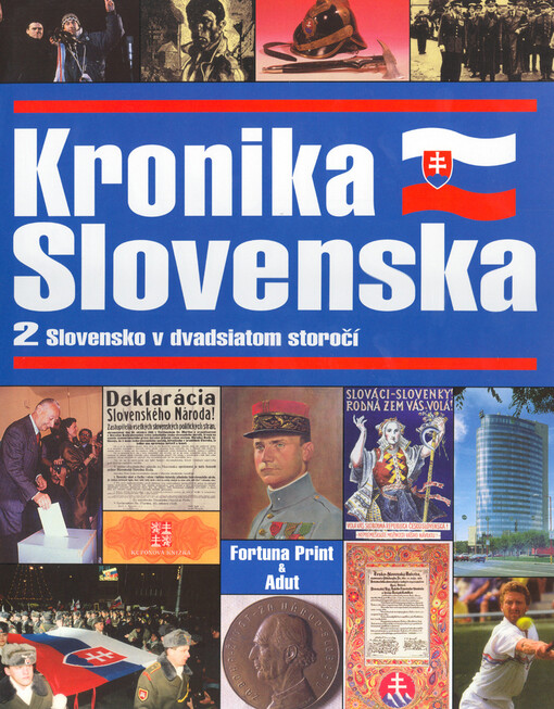 Kronika Slovenska. 2, Slovensko v dvadsiatom storočí