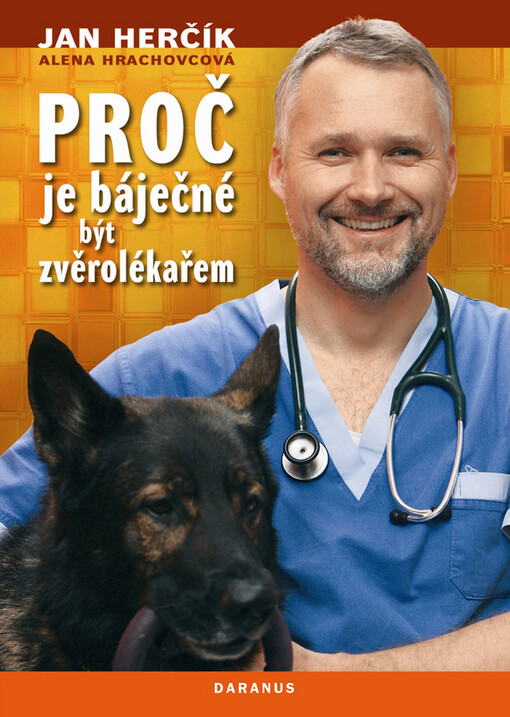 Proč je báječné být zvěrolékařem