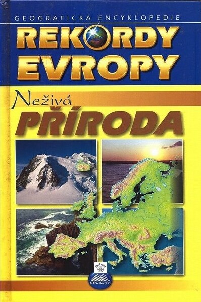 Neživá příroda : geografická encyklopedie
