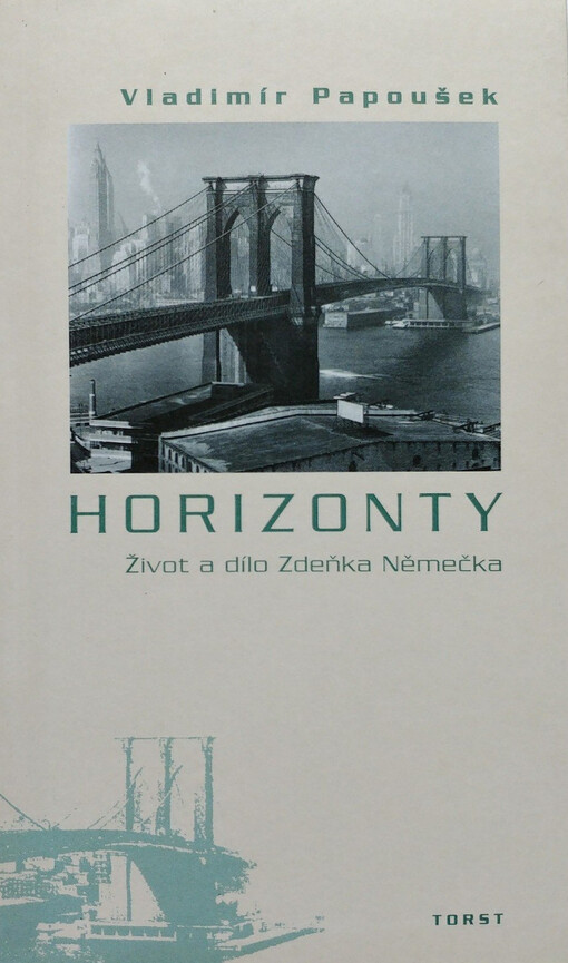Horizonty : život a dílo Zdeňka Němečka