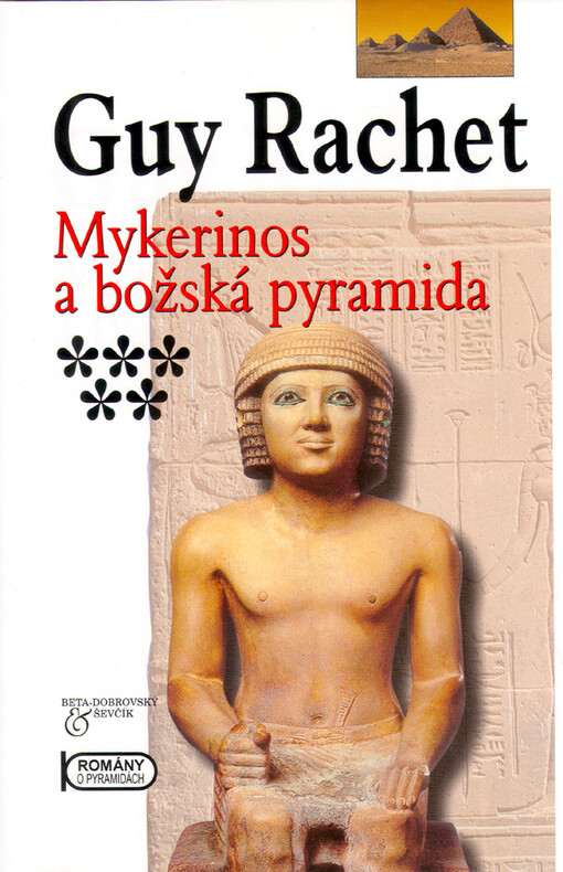 Mykerinos a božská pyramida: nedokončená pyramida