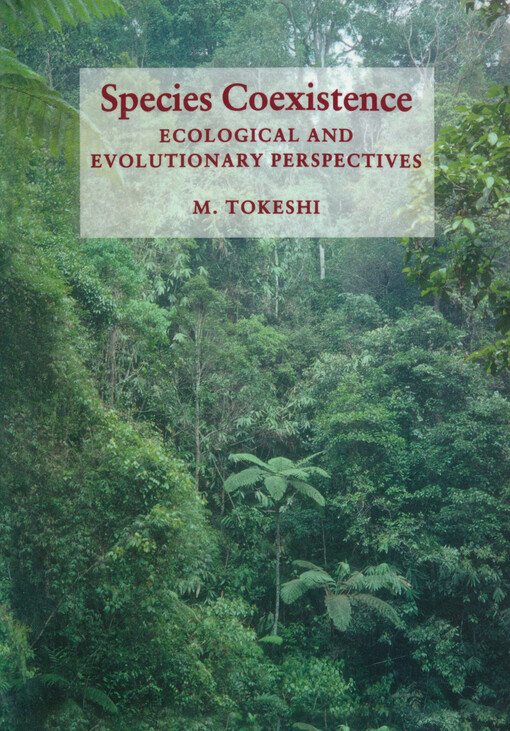 Species coexistence : ecological and evolutionary perspectives