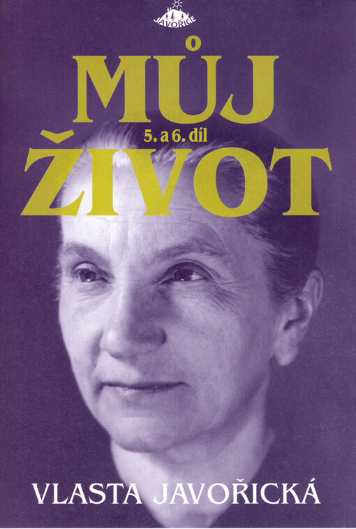 Můj život, Díl 5 a 6