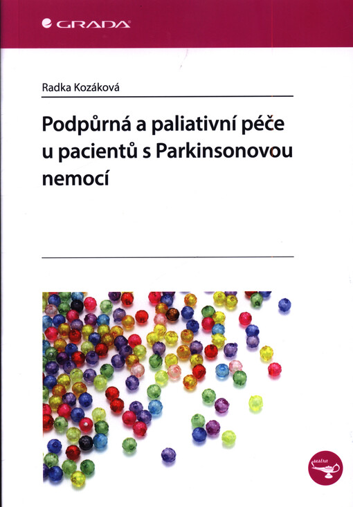 Podpůrná a paliativní péče u pacientů s Parkinsonovou nemocí