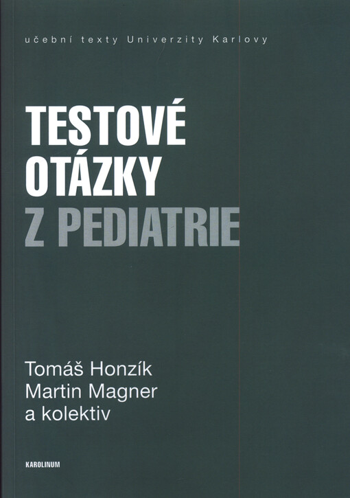 Testové otázky z pediatrie