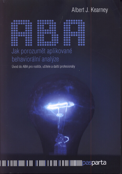 Jak porozumět aplikované behaviorální analýze