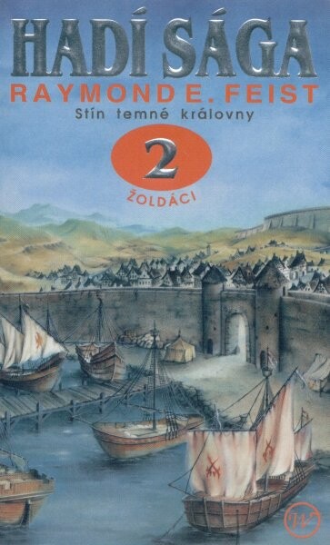 Stín temné královny. Žoldáci
