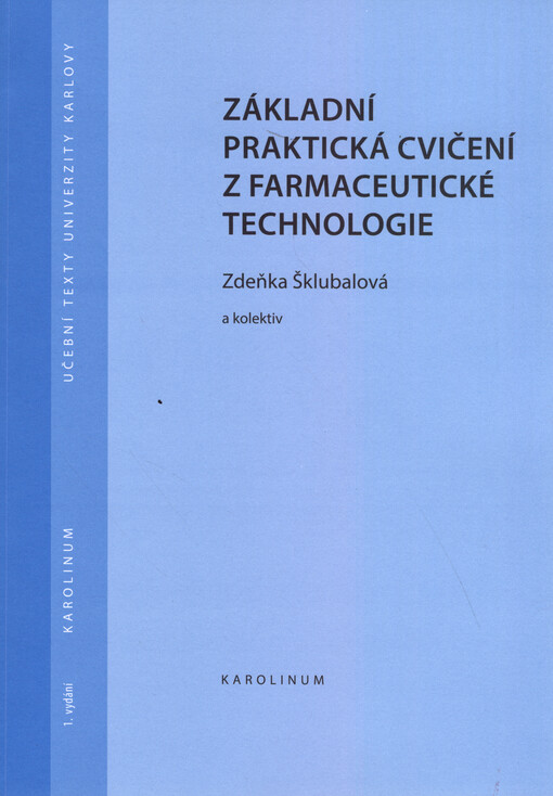 Základní praktická cvičení z farmaceutické technologie