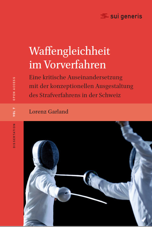 Waffengleichheit im Vorverfahren : Eine kritische Auseinandersetzung mit der konzeptionellen