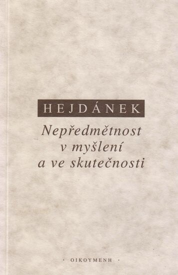 Nepředmětnost v myšlení a ve skutečnosti